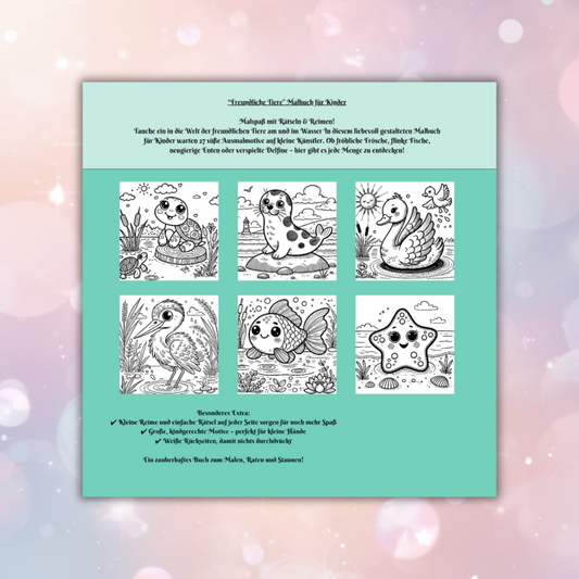 Freundliche Tiere – Am & im Wasser 🐟🌊
Ein liebevoll gestaltetes Malbuch mit Reimen & Rätseln für Kinder ab 3 Jahren