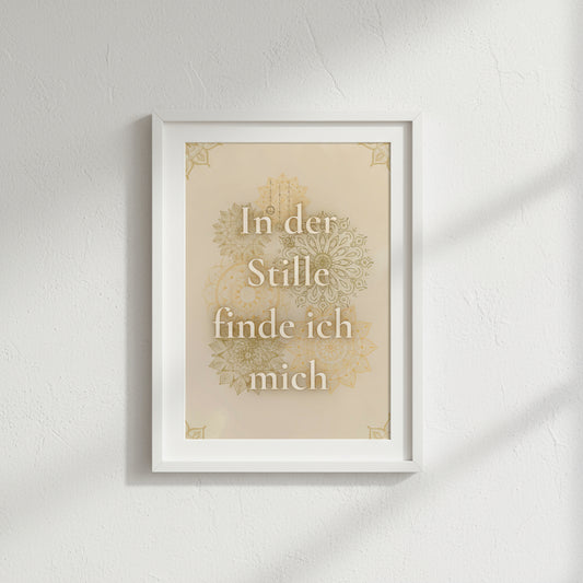 In der Stille finde ich mich – Boho Affirmationsposter | Achtsamkeit & Meditation Wandkunst