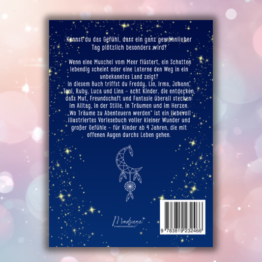 Wo Träume zu Abenteuern werden