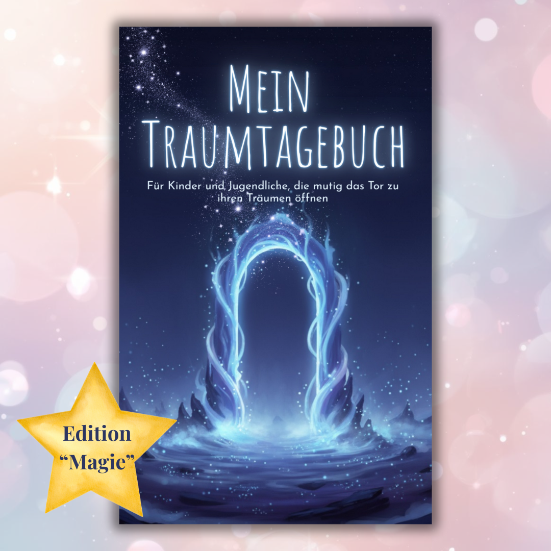Mein Traumtagebuch – Edition Magie | Kinder & Jugendliche | Träume festhalten und verstehen