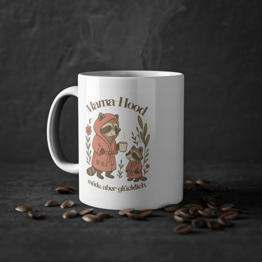 🦝 Mama Hood Tasse – müde, aber glücklich | Geschenk für Mamas | Waschbär Design