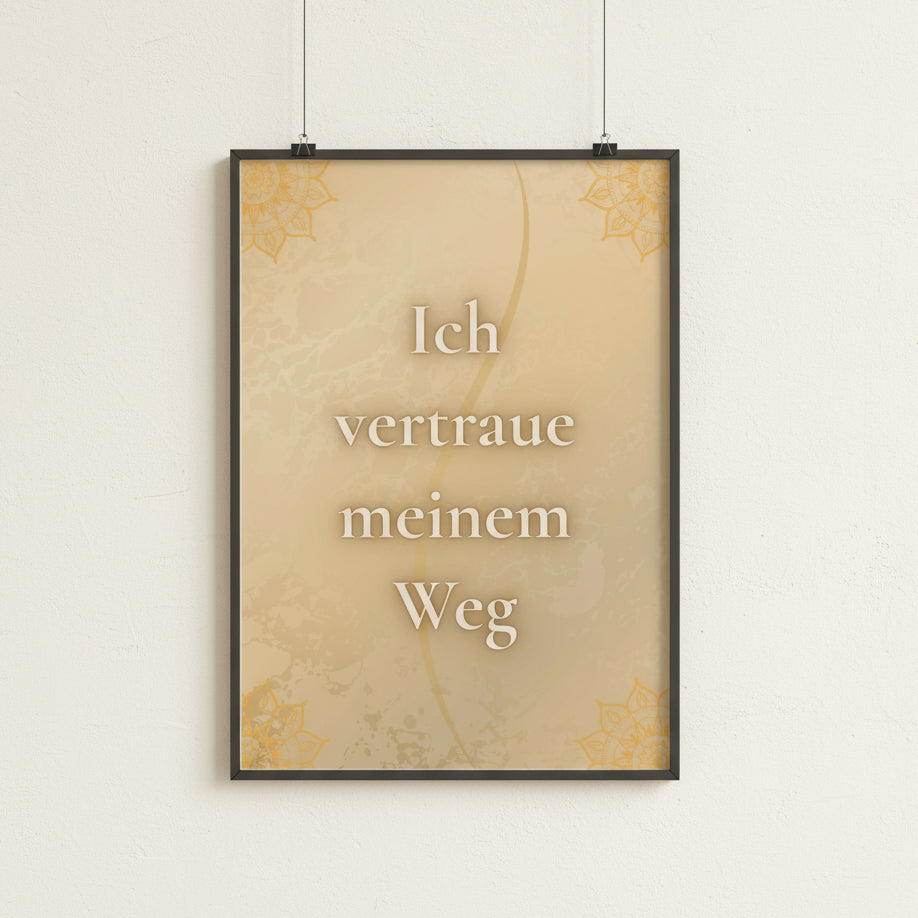 beigefarbenes strukturiertes Poster mit der Affirmation "Ich vertraue meinem Weg" Dargestellt als gerahmtes Bild 