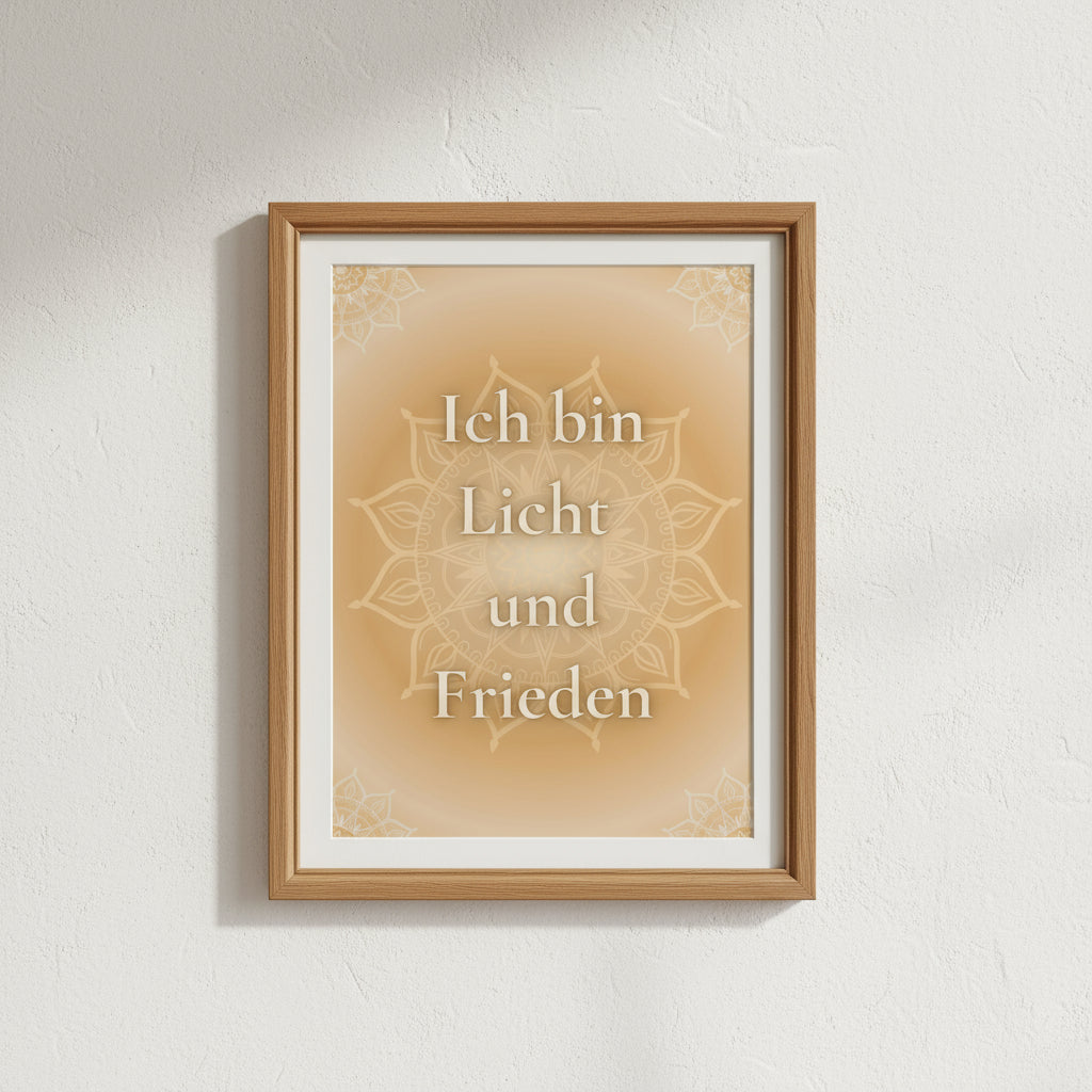 Gerahmtes Poster in zarten gold und brauntönen mit Mandalas und dem Text: Ich bin Licht und Frieden. 