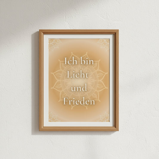 Gerahmtes Poster in zarten gold und brauntönen mit Mandalas und dem Text: Ich bin Licht und Frieden. 