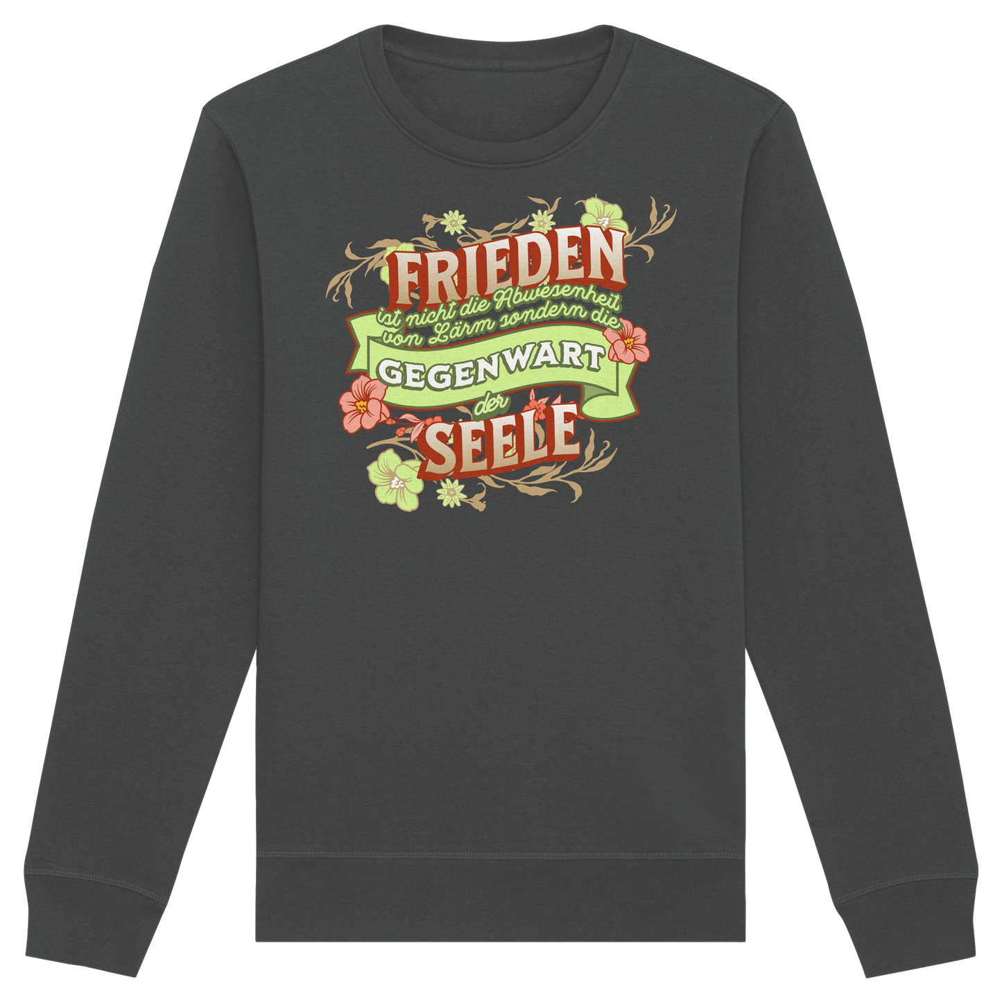 Frieden- Die Gegenwart der Seele / Spirituelles Shirt - Organic Basic Unisex Sweatshirt