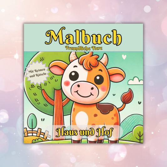 Freundliche Tiere – Haus & Hof 🐴🐓🎨
Bauernhof-Malbuch mit Reimen & Rätseln – Malspaß und Lernspaß für Kinder ab 3 Jahren
